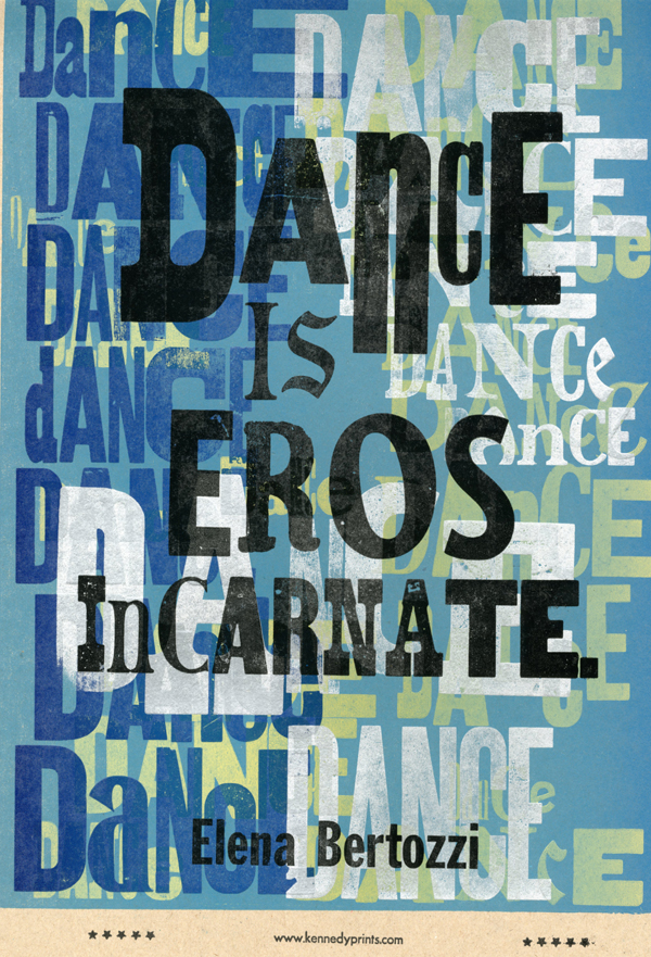 Amos Kennedy prints Elena Bertozzi's dance texts